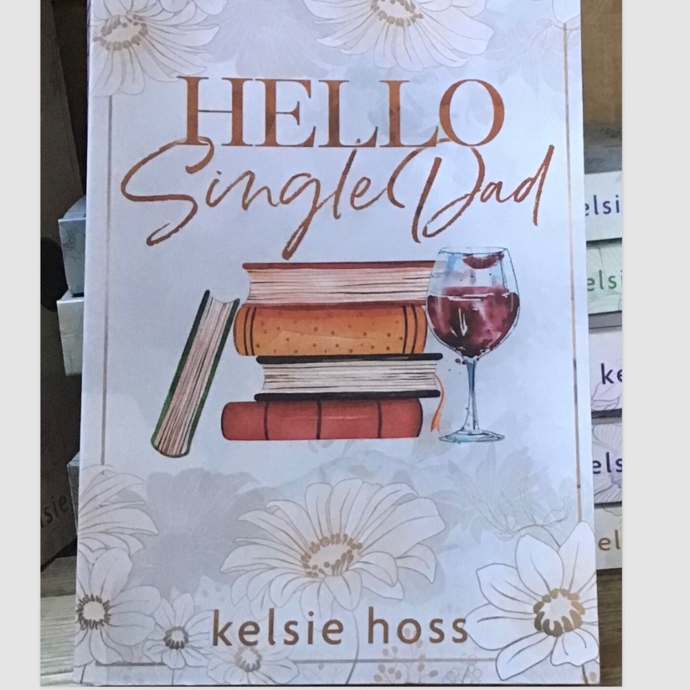 Hello Single Dad book by Kelsie Hoss Paperback
